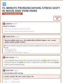 First page of 15-Minute Pronunciation: stress shift in noun and verb pairs, B2 lesson plan